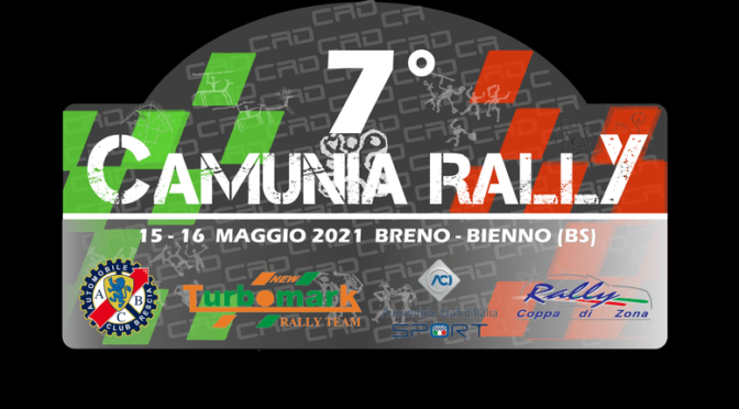 7° Camunia Rally – 15/16 maggio 2021